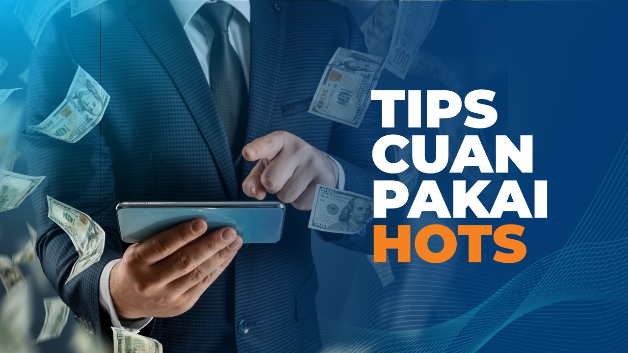 Tips Cuan Pakai HOTS